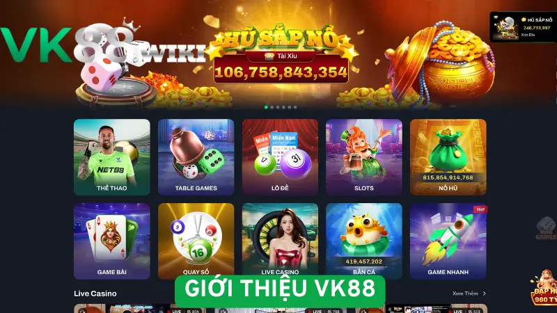Giới thiệu VK88 với những ưu điểm nổi bật