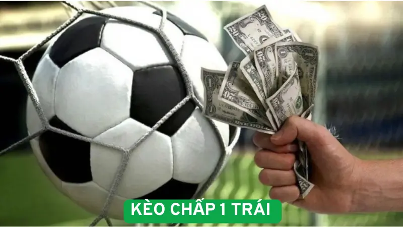 Tìm hiểu về kèo chấp 1 trái tại nhà cái VK88