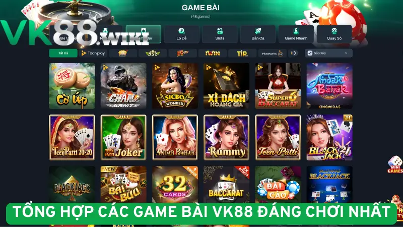 Tổng hợp các Game bài VK88 đáng chơi nhất